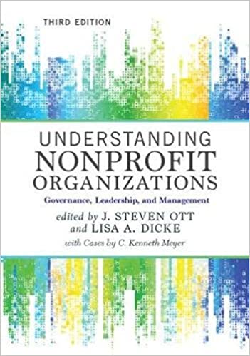 Understanding Nonprofit Organizations: Governance, Leadership, and Management (3rd Edition) - Orginal Pdf